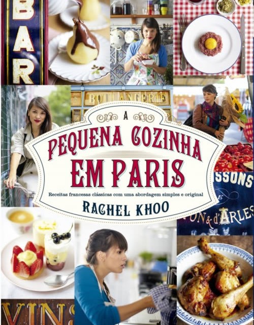 Rachel Khoo – A pequena cozinha em Paris